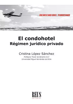 Portada del Libro El Condohotel de Cristina Lopez Sanchez - 9788429021714