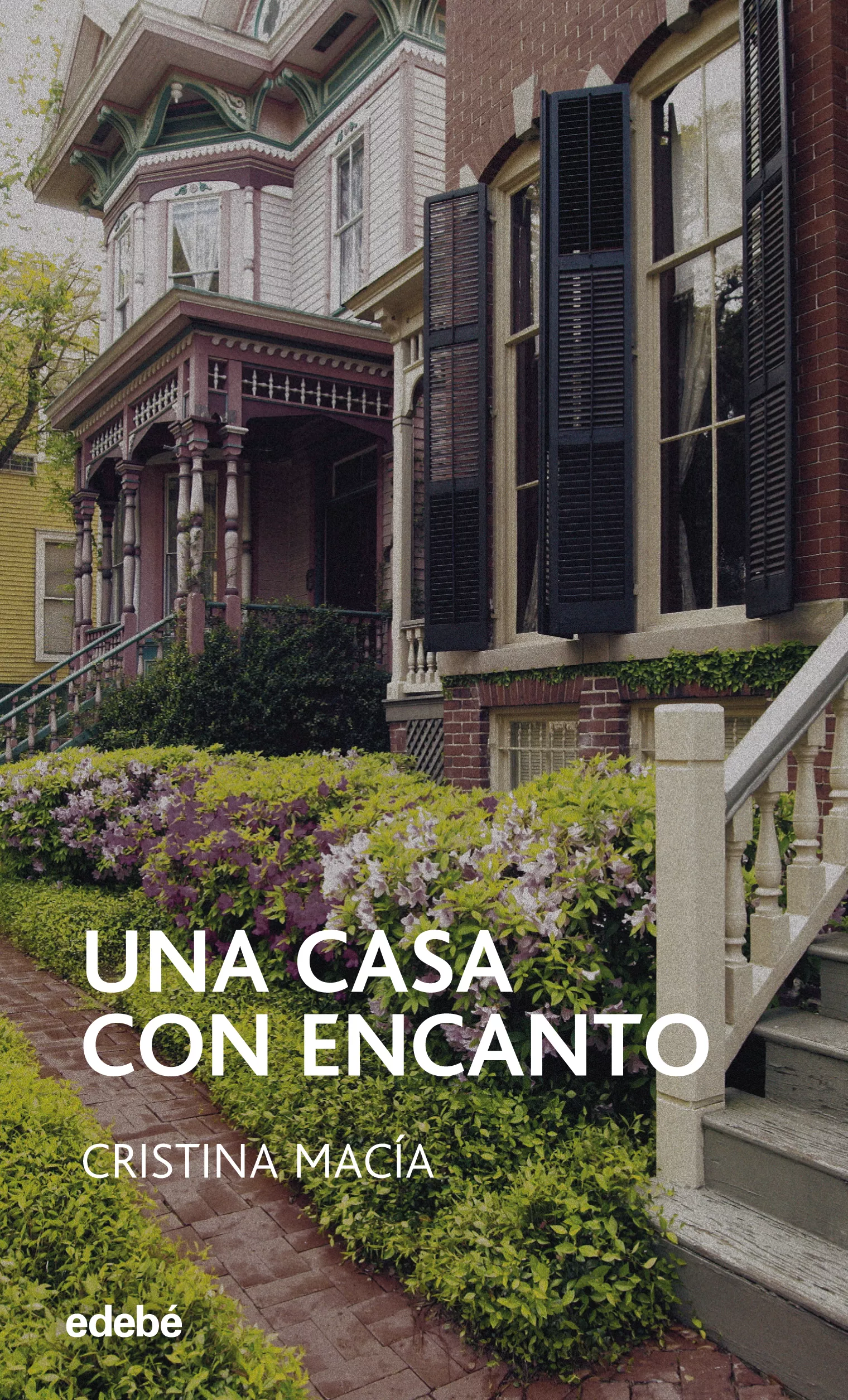 Portada del Libro Una Casa Con Encanto de Cristina Macia Orio - 9788423675180
