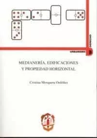 Portada del Libro Medianeria Edificaciones Y Propiedad Horizontal de Cristina Mosquera Ordoñez - 9788429014082