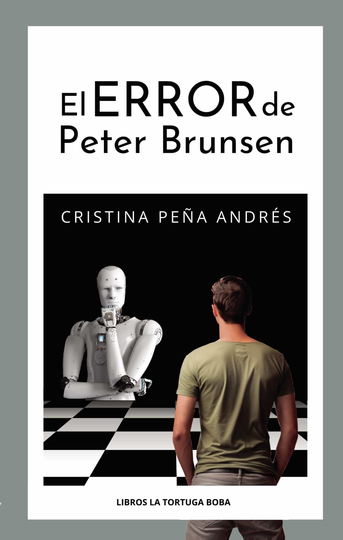 Portada del Libro El Error De Peter Brunsen de Cristina Peña Andres - 9788412115321