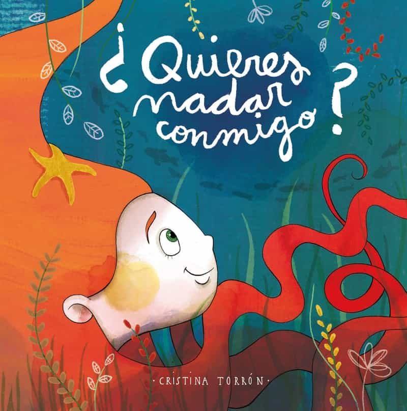 Portada del Libro ¿Quieres Nadar Conmigo? de Cristina Torron Menstruita - 9788494841361