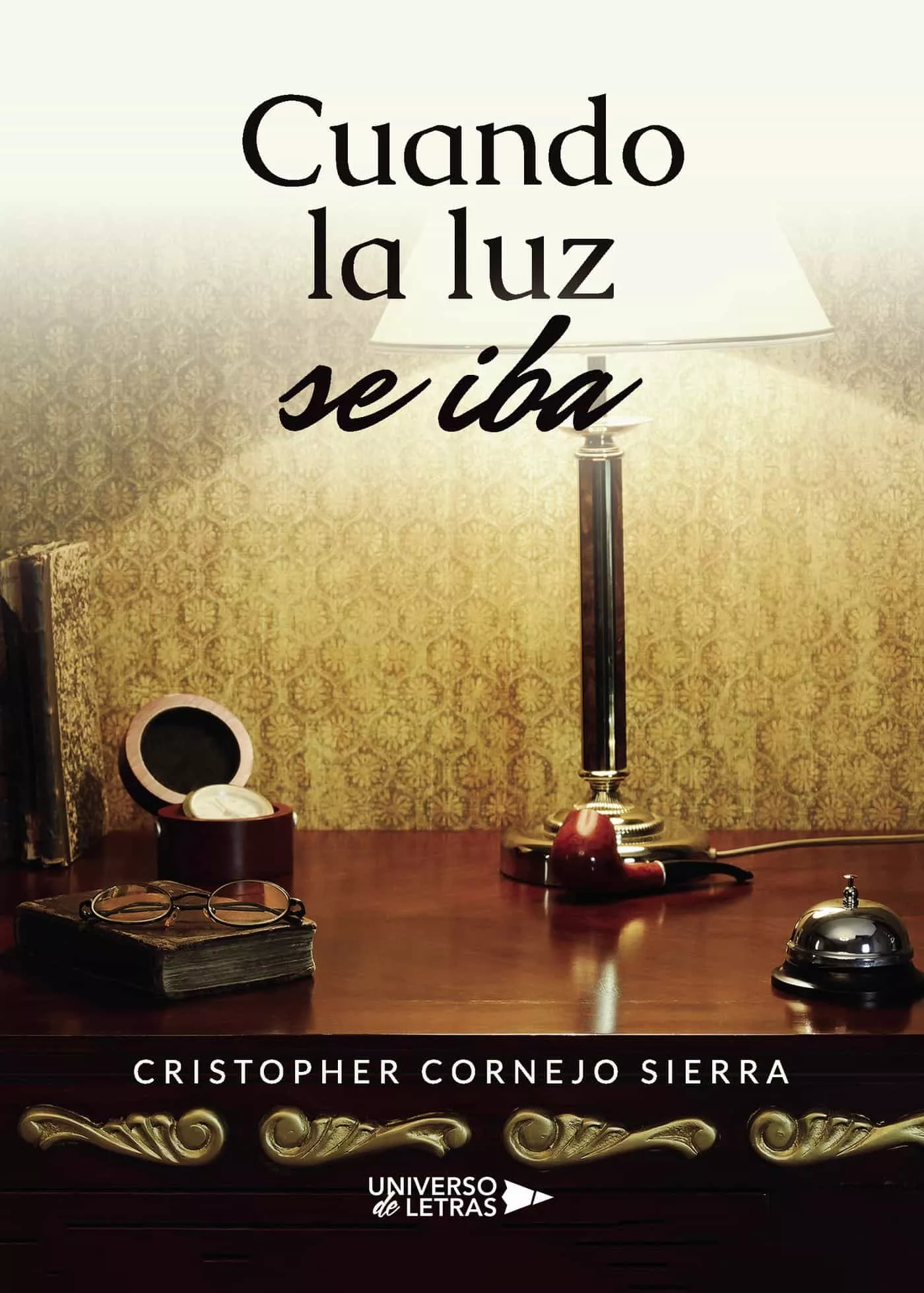 Portada del Libro Cuando La Luz Se Iba de Cristopher Cornejo Sierra - 9788418036415