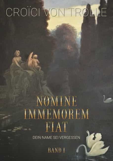Portada del Libro Nomine Immemorem Fiat - Band 1 de Croici Von Trolle - 9783748125259