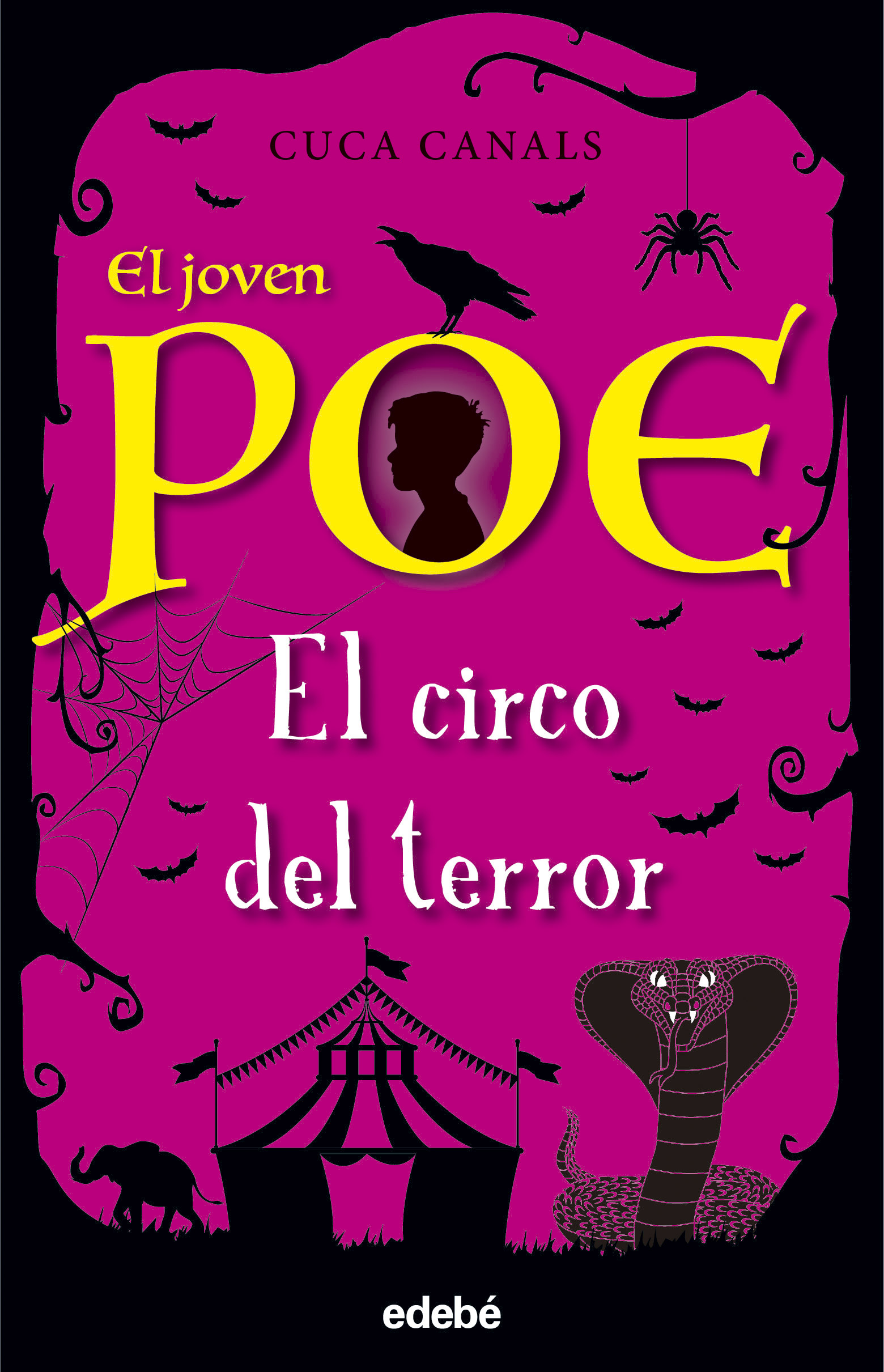 Portada del Libro El Joven Poe 8: El Circo Del Terror de Cuca Canals - 9788468348179