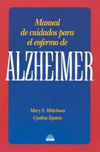 Portada del Libro Manual De Cuidados Para El Enfermo De Alzheimer de Cynthia Epstein - 9788497541503