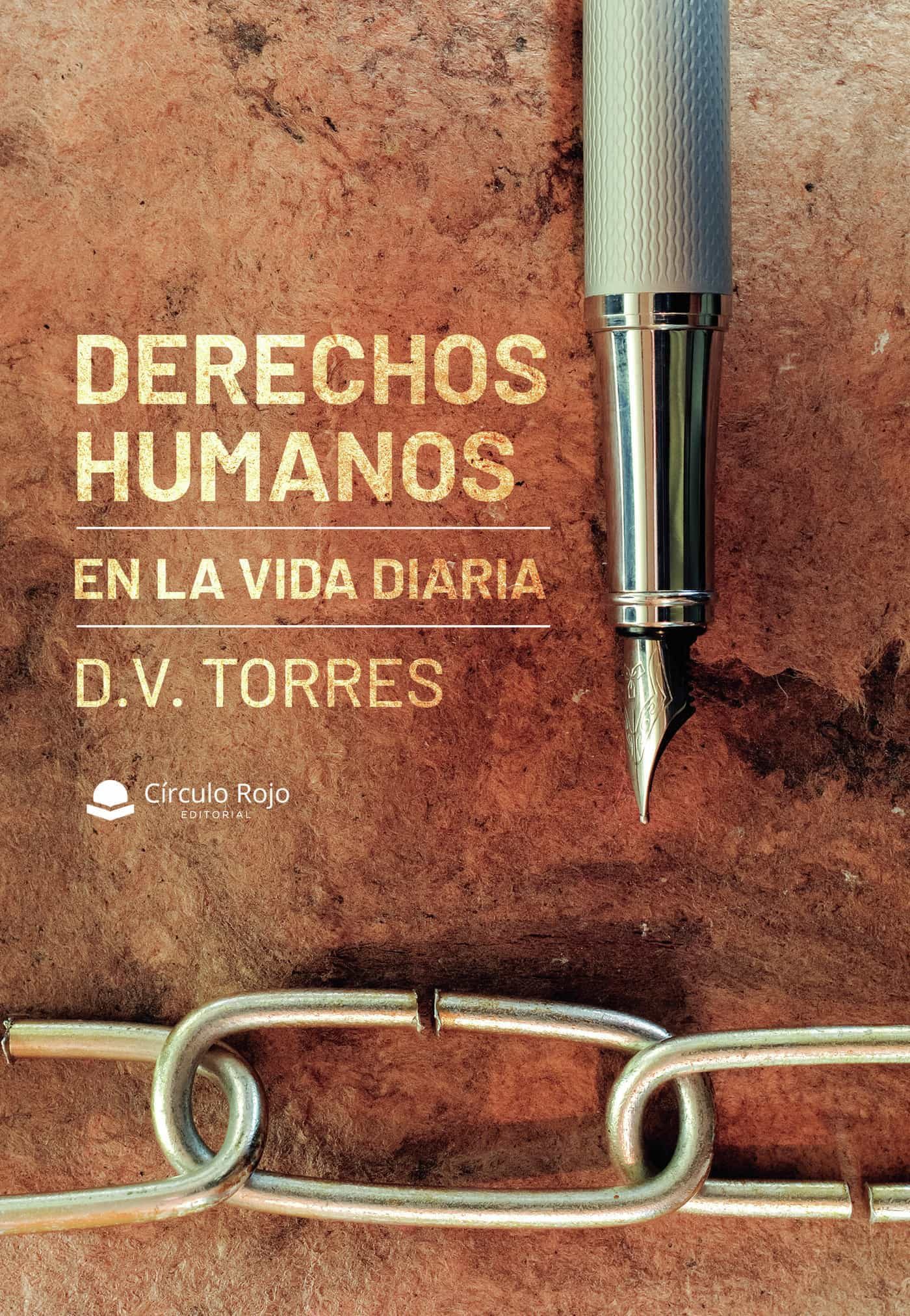 Portada del Libro Derechos Humanos En La Vida Diaria de D.V. Torres - 9788413501017