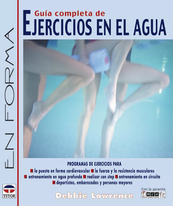 Portada del Libro Guia Completa De Ejercicios En El Agua de Dabbie Lawrence - 9788479025267