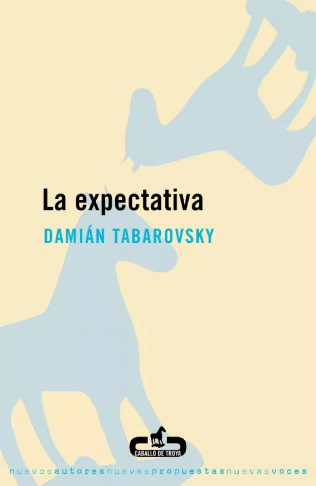 Portada del Libro La Expectativa de Damian Tabarovsky - 9788496594012