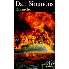 Portada del Libro Revanche: Une Enquete De Joe Kurtz de Dan Simmons - 9782070300877