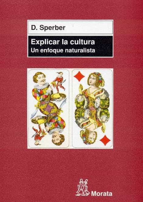 Portada del Libro Explicar La Cultura: Un Enfoque Naturalista de Dan Sperber - 9788471124869