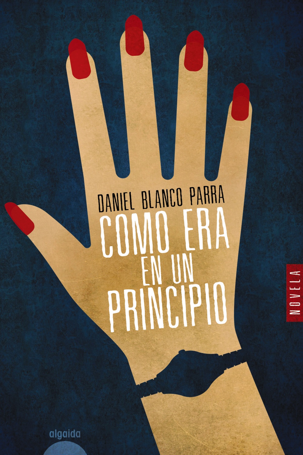 Portada del Libro Como Era En Un Principio de Daniel Blanco Parra - 9788491893028