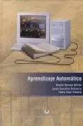 Portada del Libro Aprendizaje Automatico de Daniel Borrajo Millan - 9788496094734