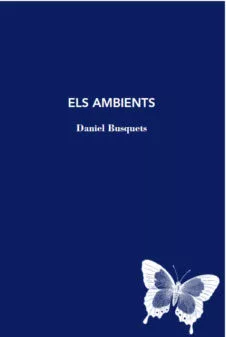 Portada del Libro Els Ambients de Daniel Busquets - 9788412077247