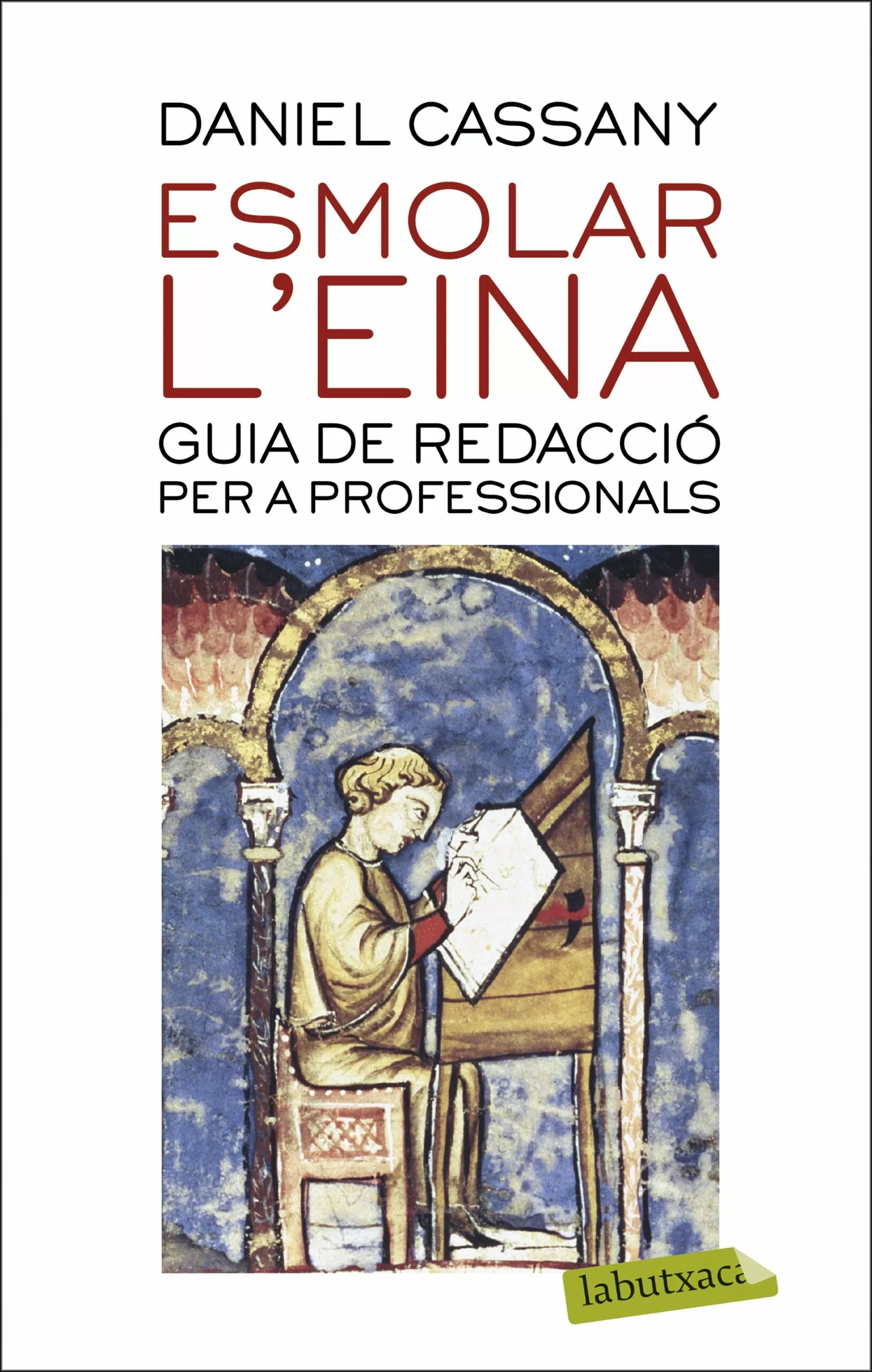 Portada del Libro Esmolar L Eina de Daniel Cassany - 9788417423209