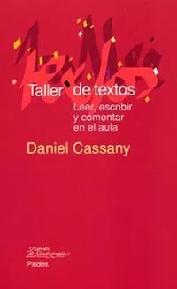 Portada del Libro Taller De Textos de Daniel Cassany - 9788449319358