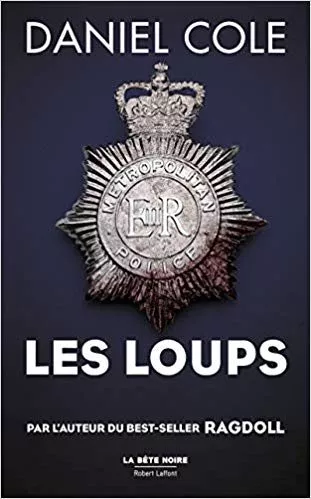 Portada del Libro Ragdoll - Tome 3 Les Loups de Daniel Cole - 9782221197813