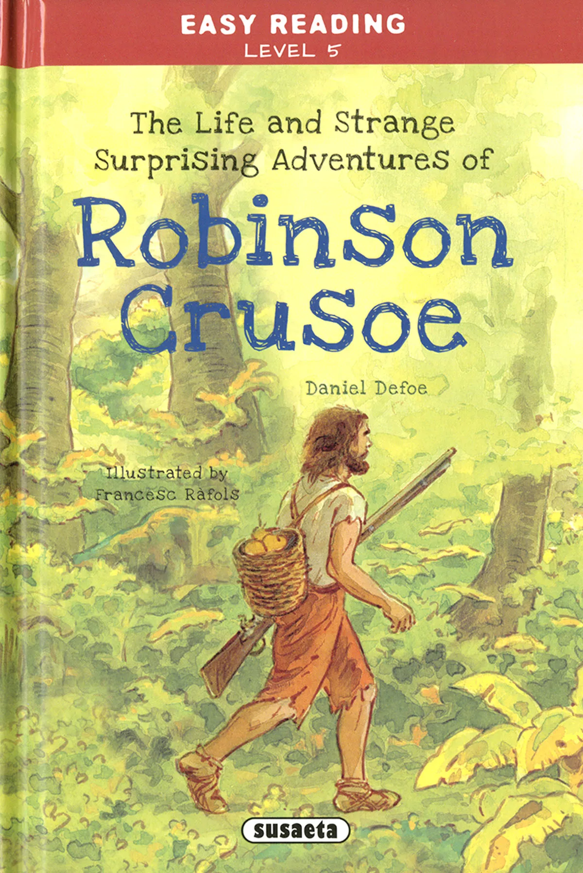 Portada del Libro Robinson Crusoe de Daniel Defoe - 9788467767902