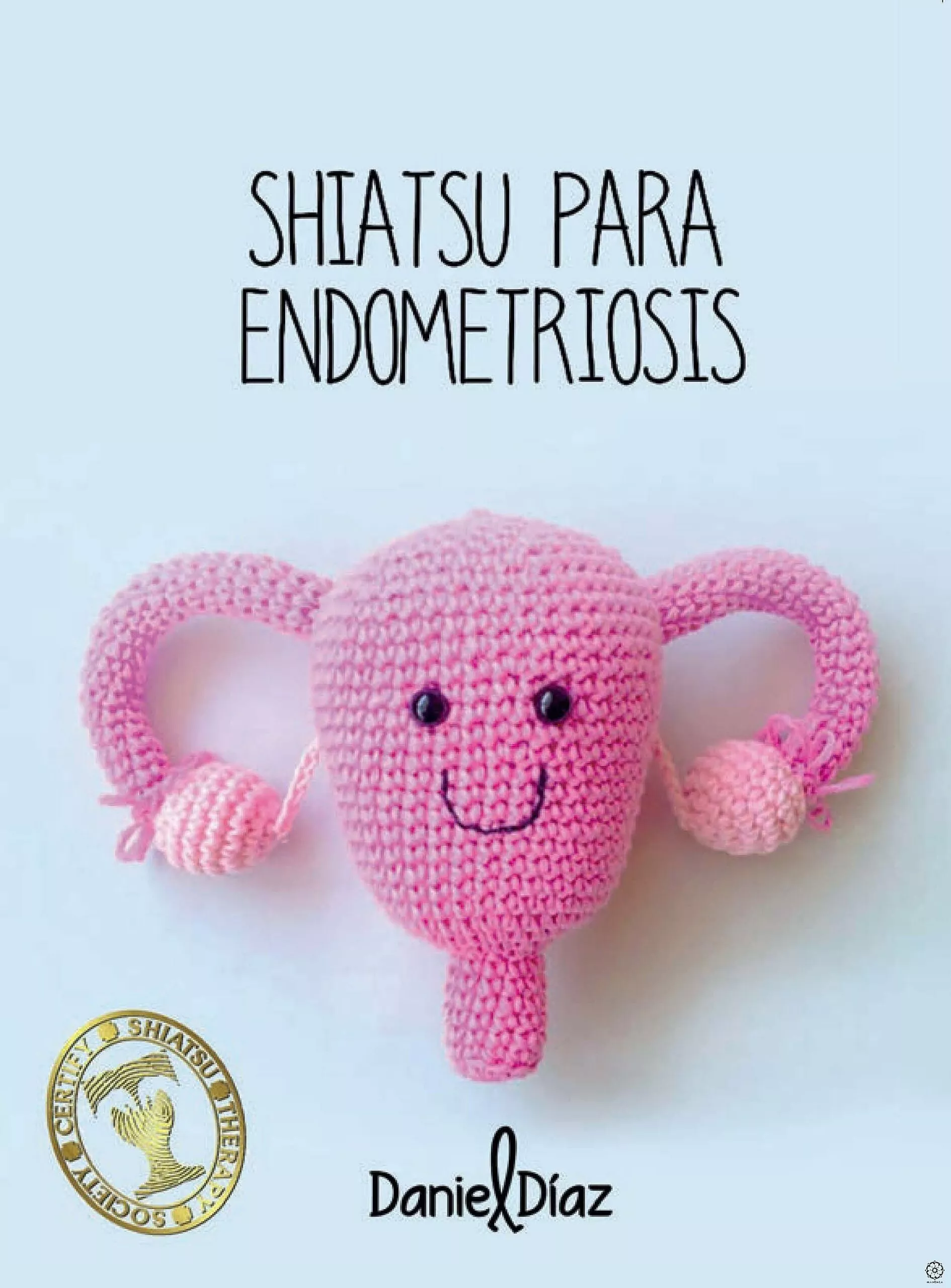 Portada del Libro Shiatsu Para La Endometriosis de Daniel Diaz - 9788417693794