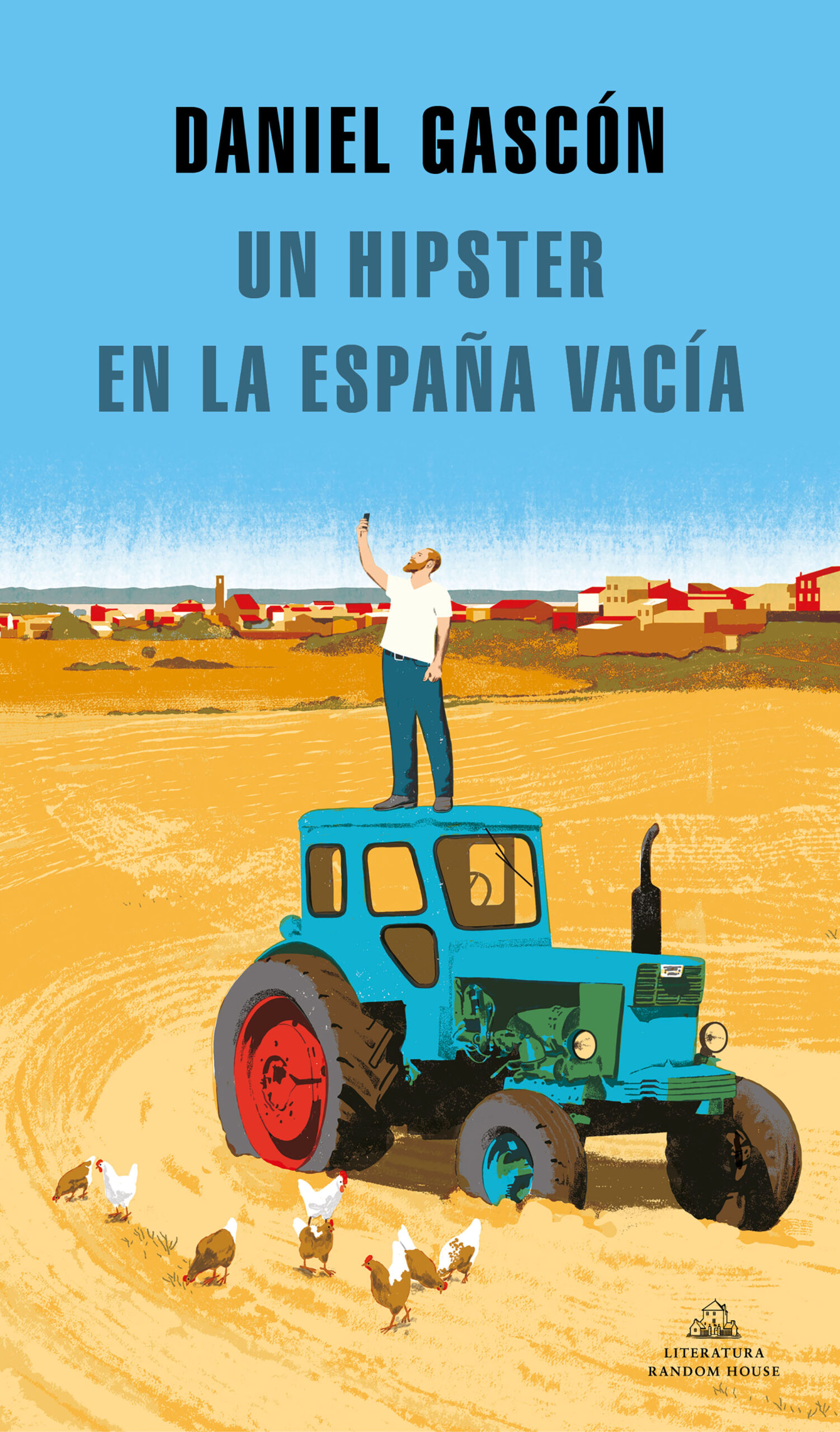 Portada del Libro Un Hipster En La España Vacía de Daniel Gascon - 9788439737575