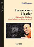 Portada del Libro Les Emocions I La Salut: Dialegs Amb El Dalai Lama de Daniel Goleman - 9788497795500