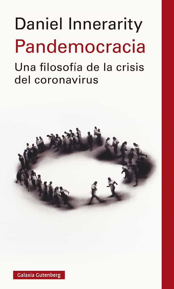 Portada del Libro Pandemocracia. Una Filosofía De La Crisis Del Coronavirus de Daniel Innerarity - 9788418218668