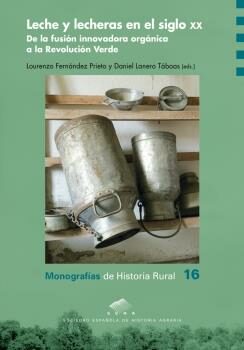 Portada del Libro Leche Y Lecheras En El Siglo Xx de Daniel Lanero Taboas - 9788413400440