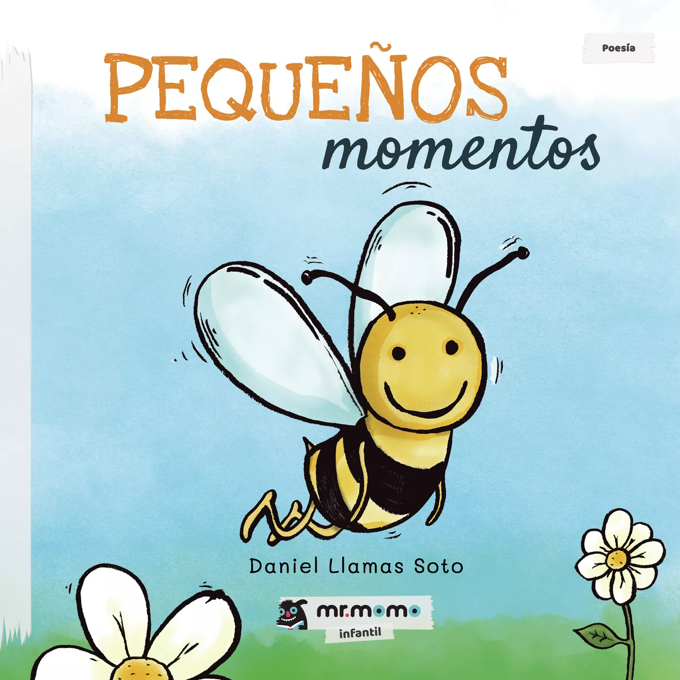 Portada del Libro Pequeños Momentos de Daniel Llamas Soto - 9788418070174