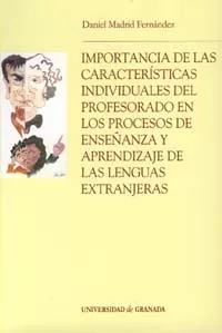 Portada del Libro Importancia De Las Caracteristicas Individuales Del Profesorado E N Lo de Daniel Madrid Fernandez - 9788433831637