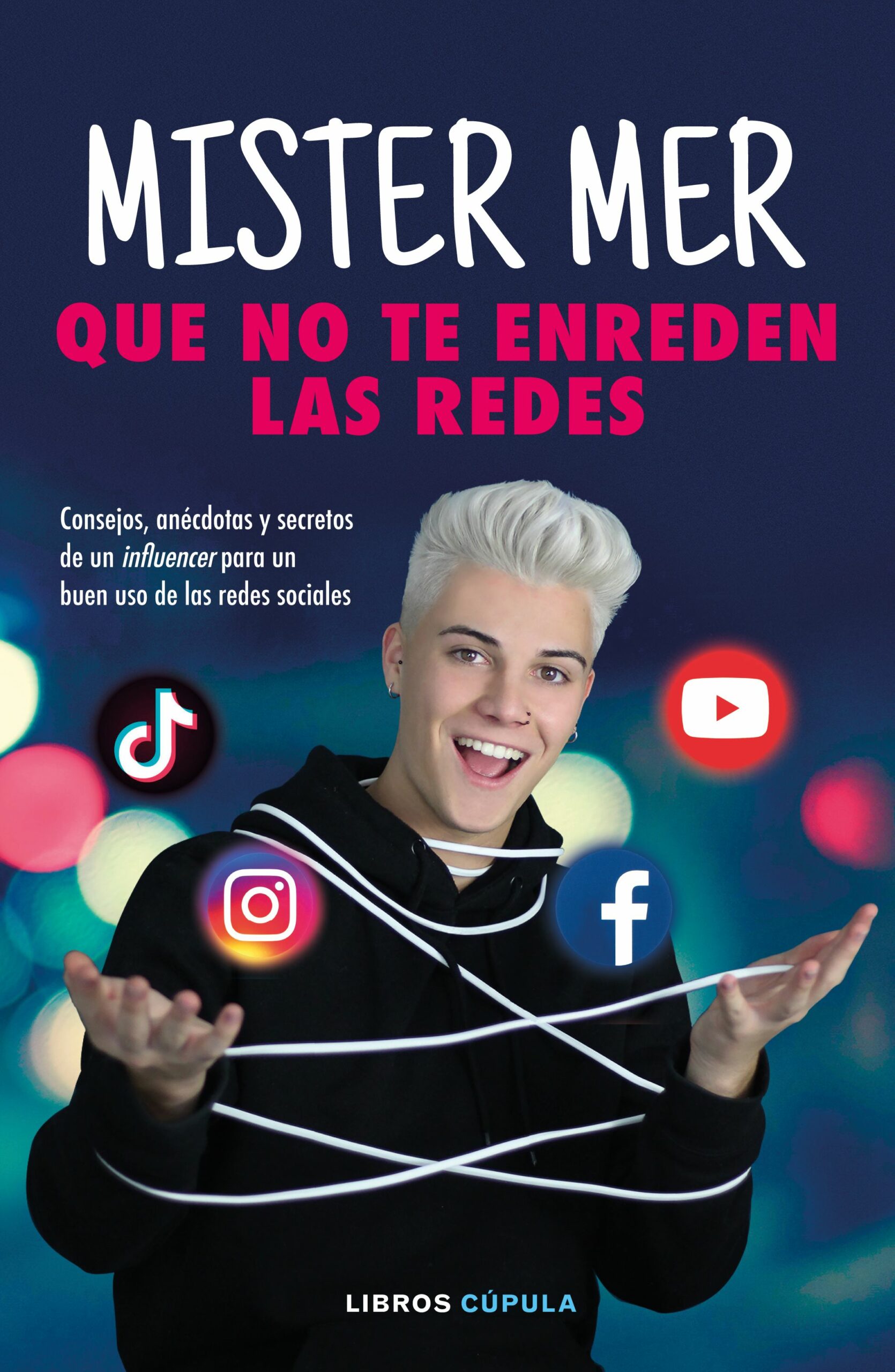 Portada del Libro Que No Te Enreden Las Redes de Daniel Martin Gonzalez - 9788448026936