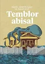 Portada del Libro Temblor Abisal de Daniel Martin Saez De Parayuelo - 9788417852597
