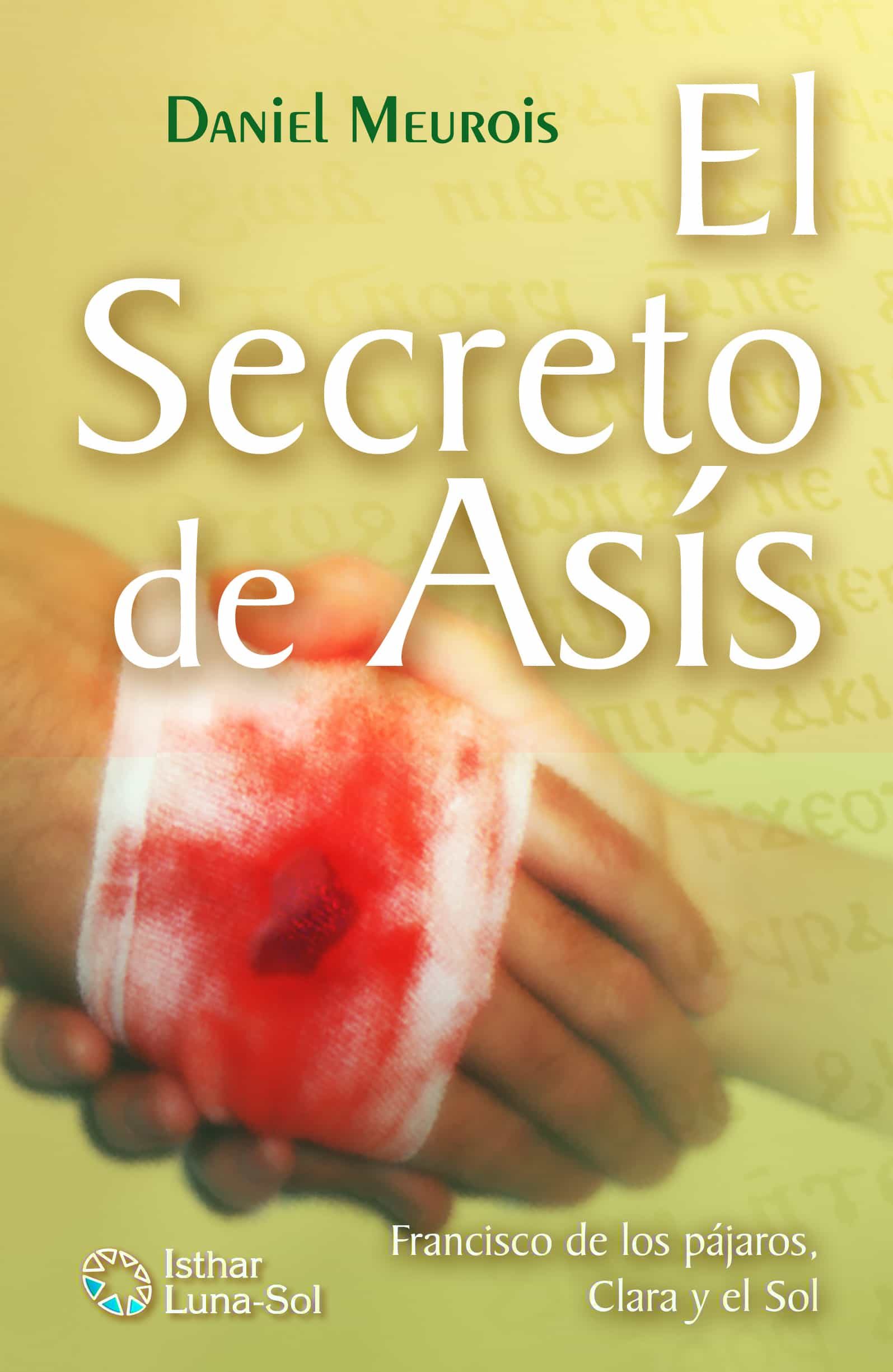 Portada del Libro El Secreto De Asís de Daniel Meurois - 9788417230692