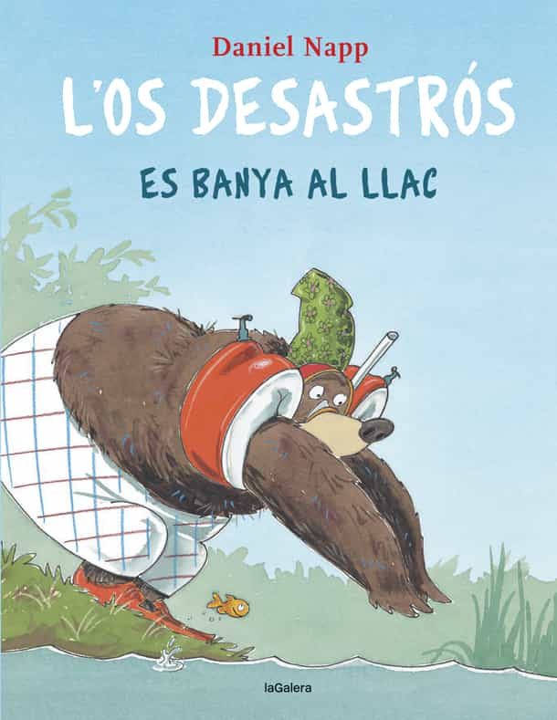 Portada del Libro L Os Desastrós Es Banya Al Llac de Daniel Napp - 9788424666613