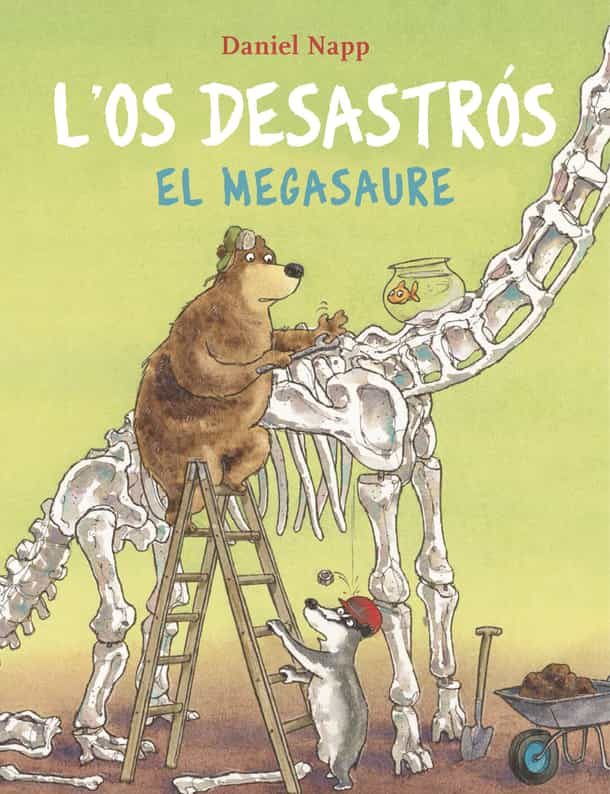 Portada del Libro L Os Desastrós I El Megasaure de Daniel Napp - 9788424666620