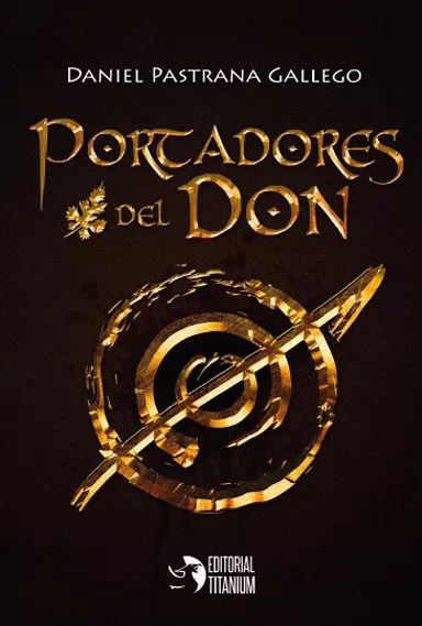 Portada del Libro Portadores Del Don de Daniel Pastrana Gallego - 9788412089912