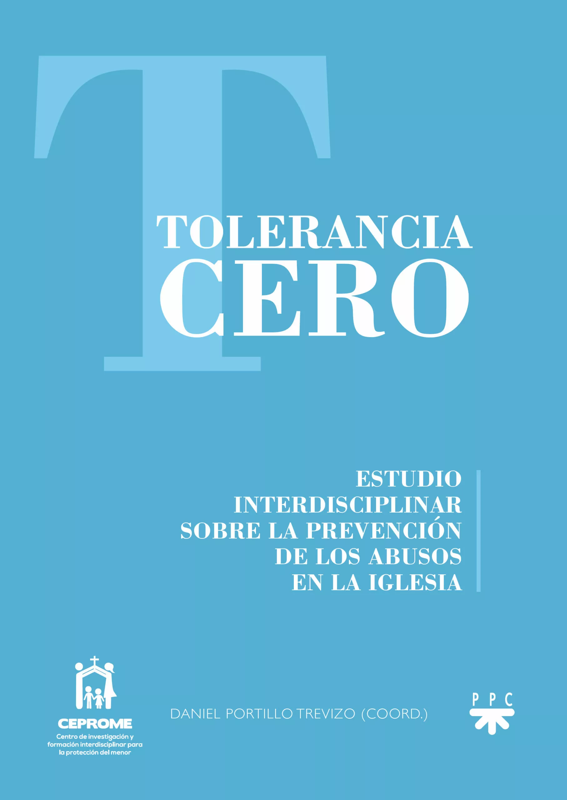Portada del Libro Tolerancia Cero de Daniel Portillo Trevizo - 9788428834254
