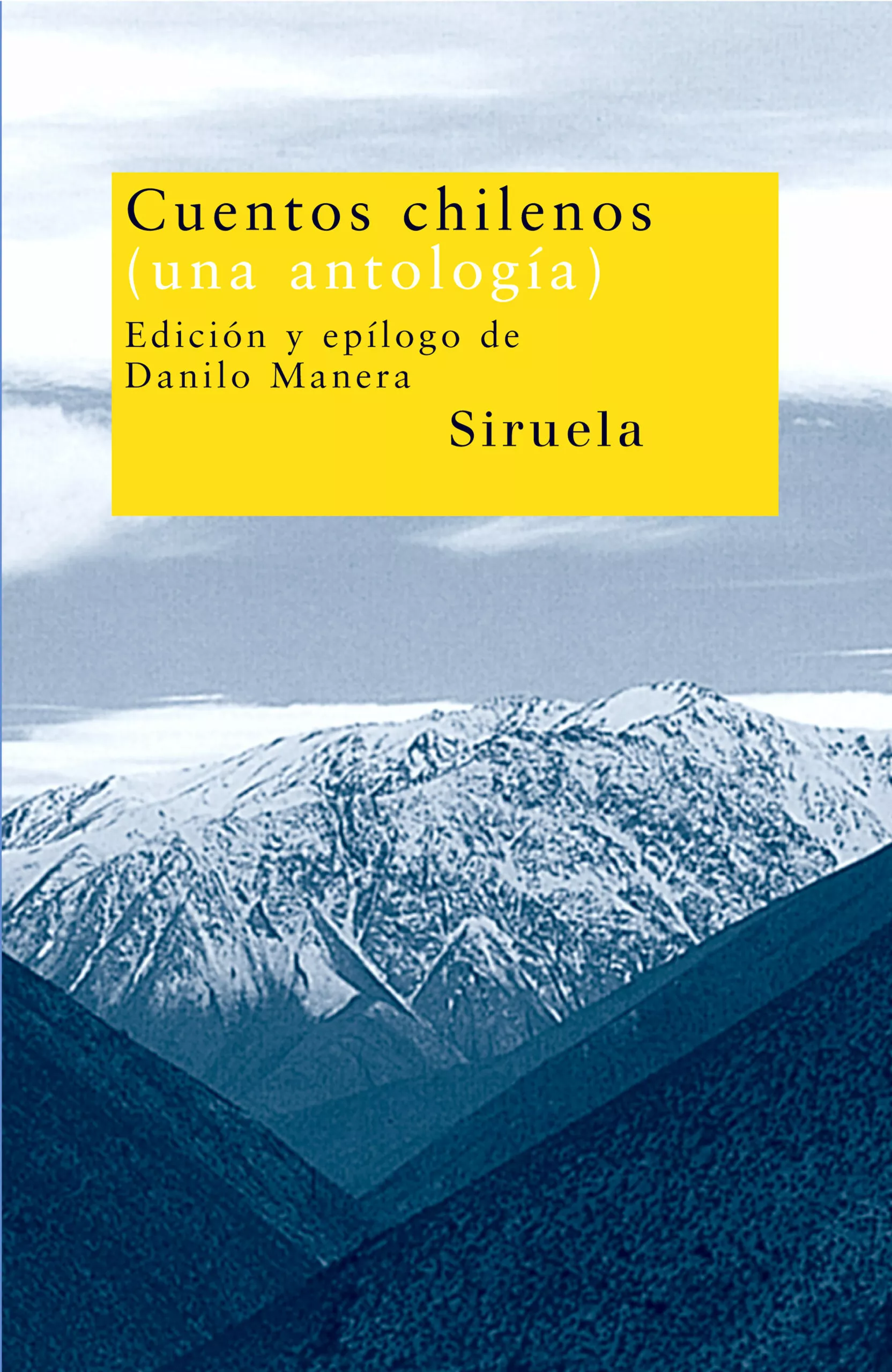 Portada del Libro Cuentos Chilenos (Una Antologia) de Danilo Manera - 9788478449897