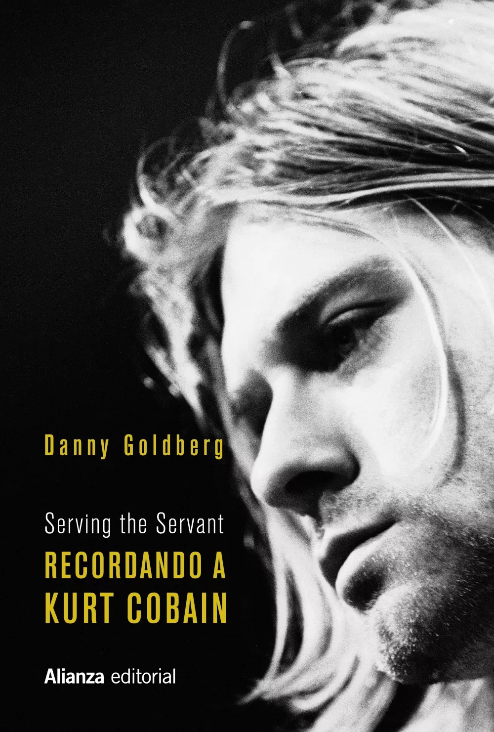 Portada del Libro Recordando A Kurt Cobain: Serving The Servant de Danny Goldberg - 9788491818434