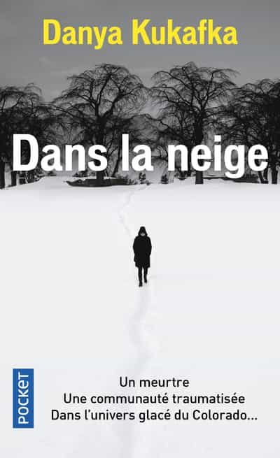 Portada del Libro Dans La Neige de Danya Kukafka - 9782266295062