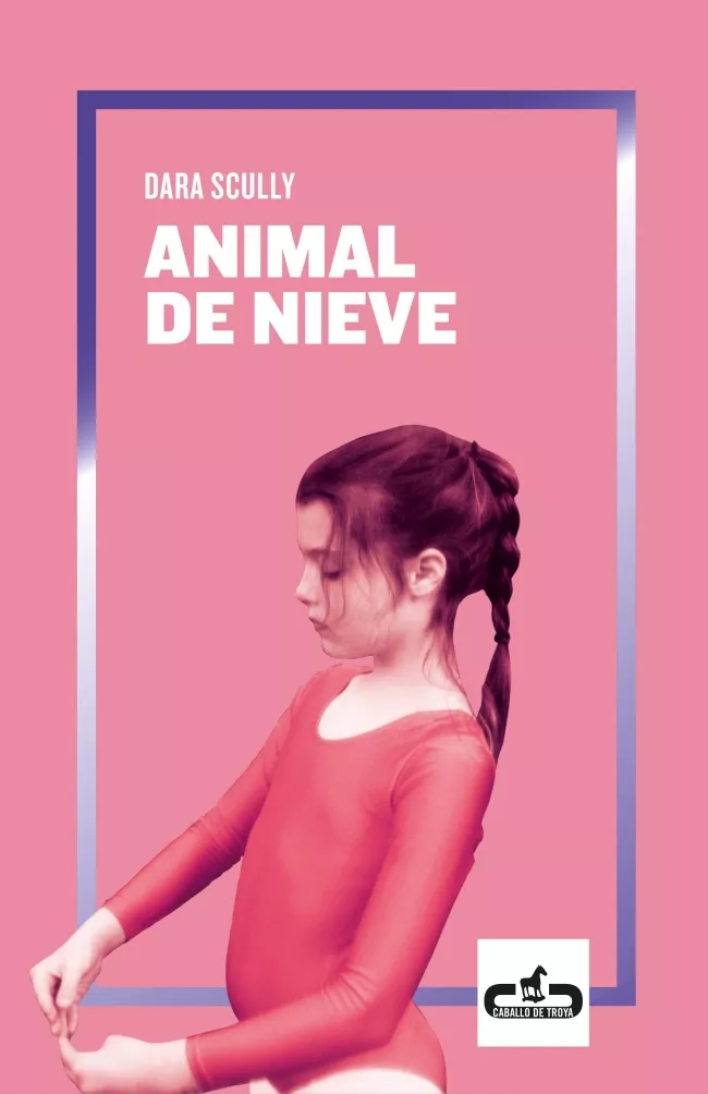 Portada del Libro Animal De Nieve de Dara Scully - 9788417417192