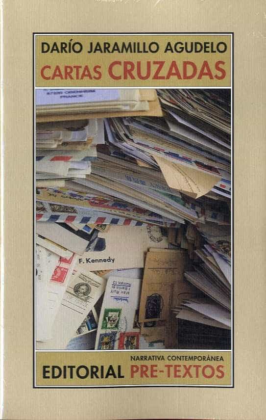 Portada del Libro Cartas Cruzadas de Dario Jaramillo Agudelo - 9788417830700