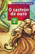 Portada del Libro O Castron De Ouro de Dario Xohan Cabana - 9788482889825
