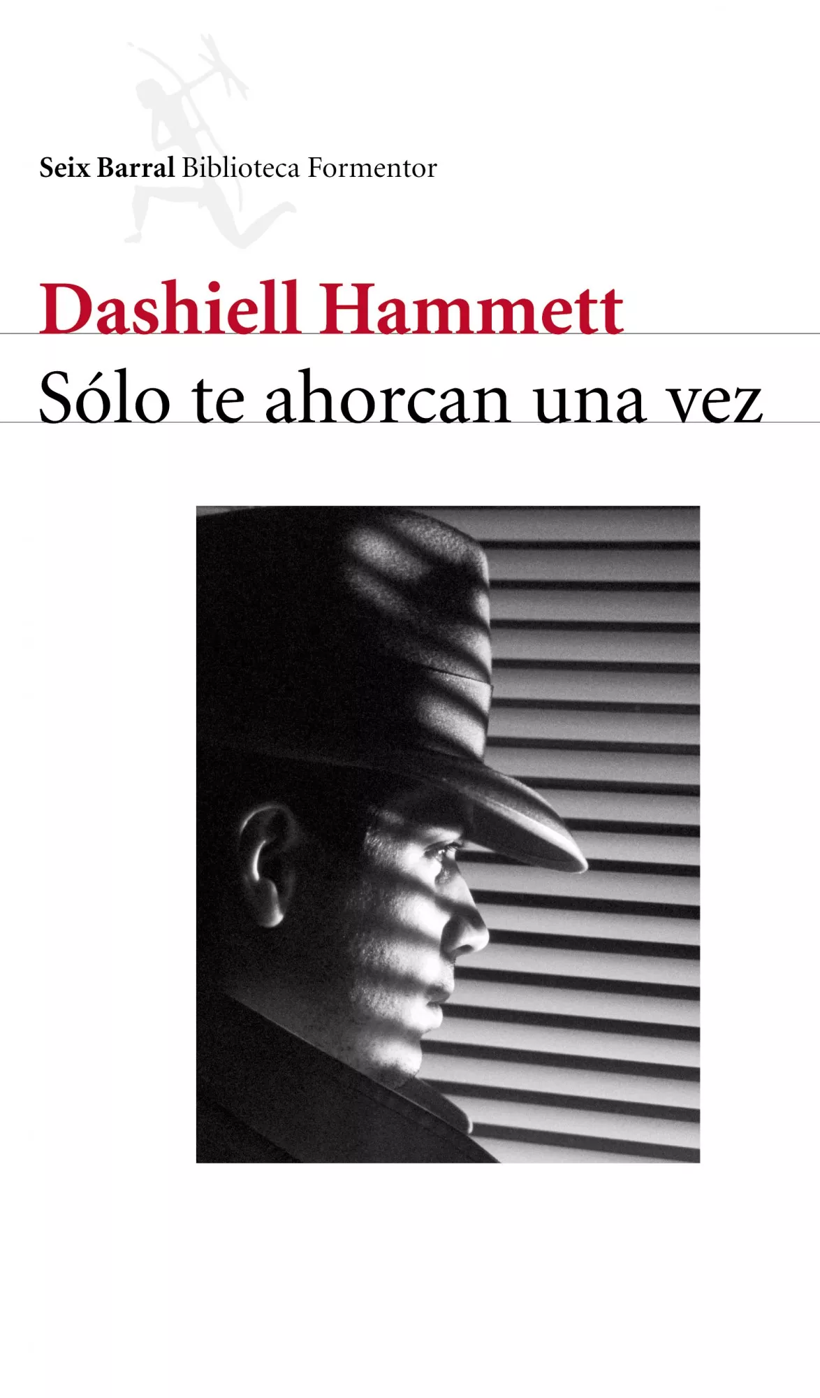 Portada del Libro Solo Te Ahorcaran Una Vez de Dashiell Hammett - 9788432227967