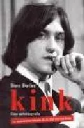 Portada del Libro Kink: Una Autobiografia de Dave Davies - 9788493458027