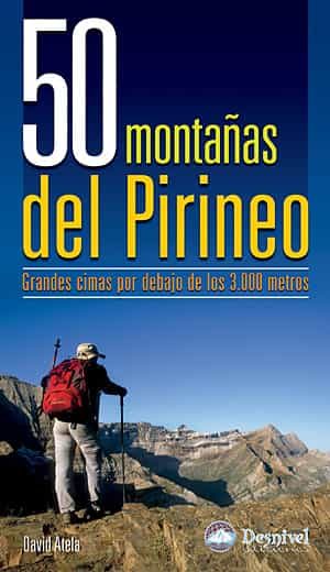Portada del Libro 50 Montañas Del Pirineo de David Atela - 9788498290820