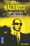 Portada del Libro Une Seconde D Inattention de David Baldacci - 9782266147958