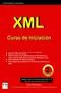 Portada del Libro Xml: Curso De Iniciacion (2ª Ed.) de David E. Hunter - 9788496097452