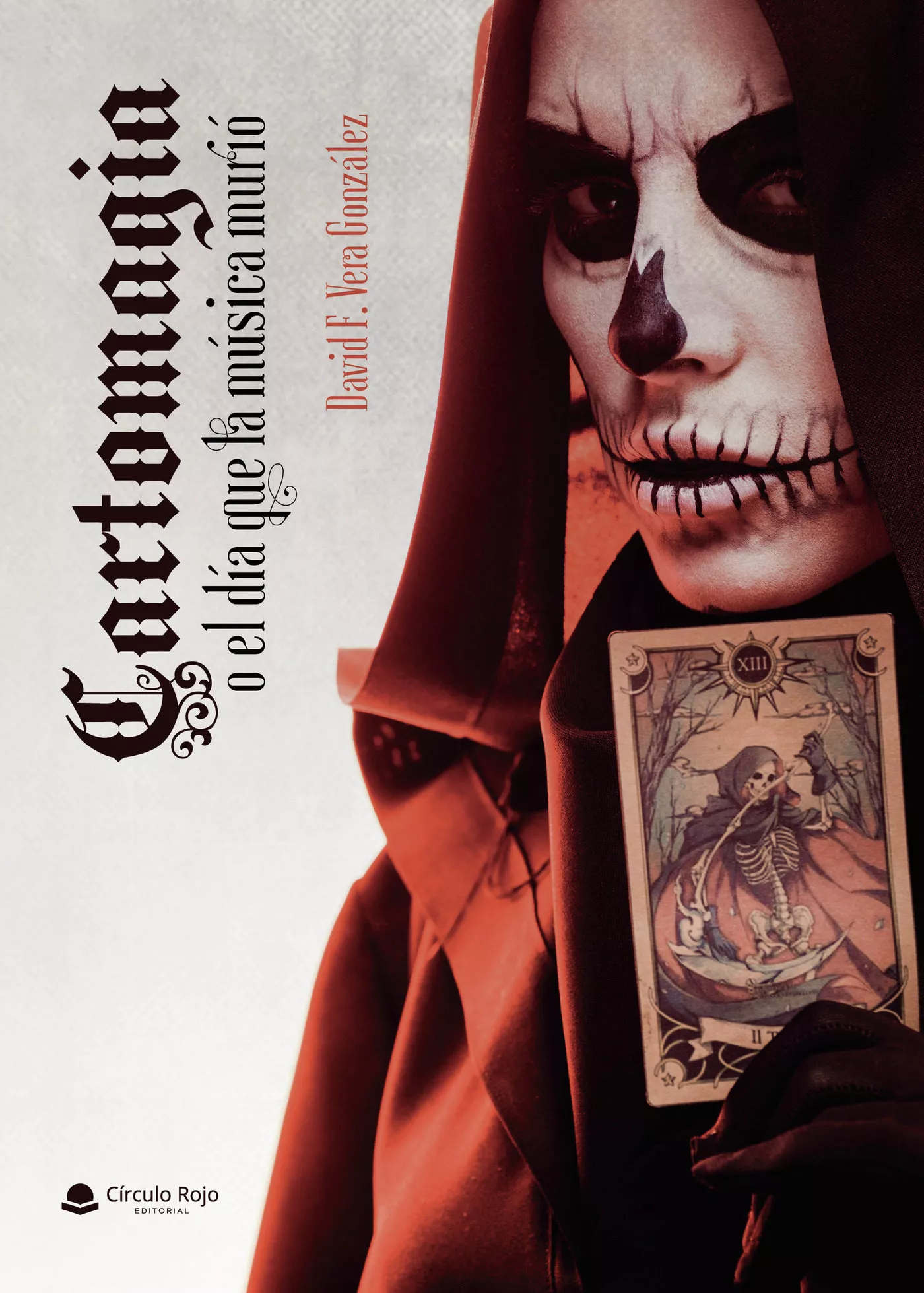 Portada del Libro Cartomagia O El Día Que La Música Murió de David F. Vera Gonzalez - 9788413317199