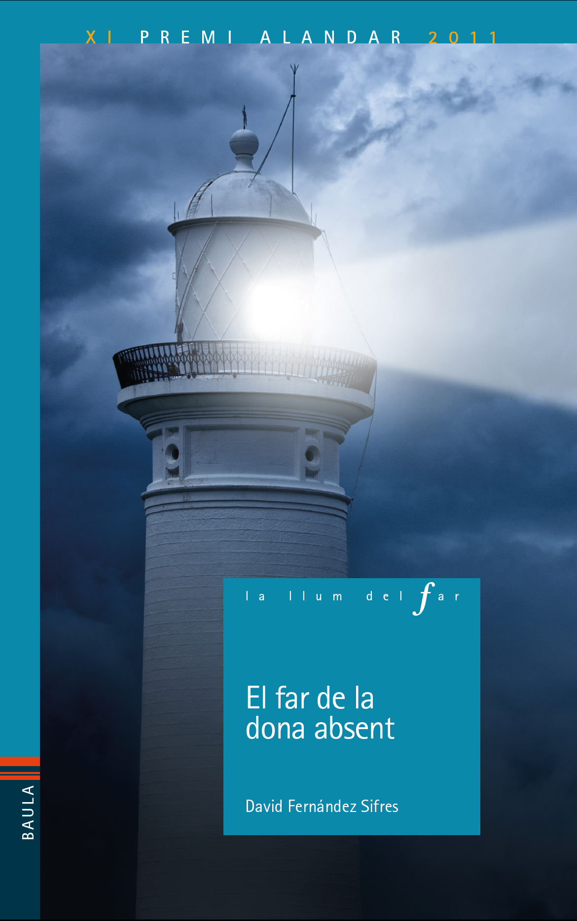 Portada del Libro El Far De La Dona Absent de David Fernandez Sifres - 9788447941933