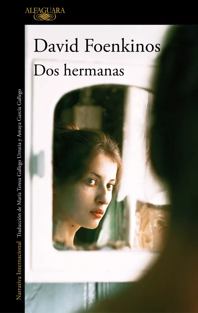 Portada del Libro Dos Hermanas de David Foenkinos - 9788420438757