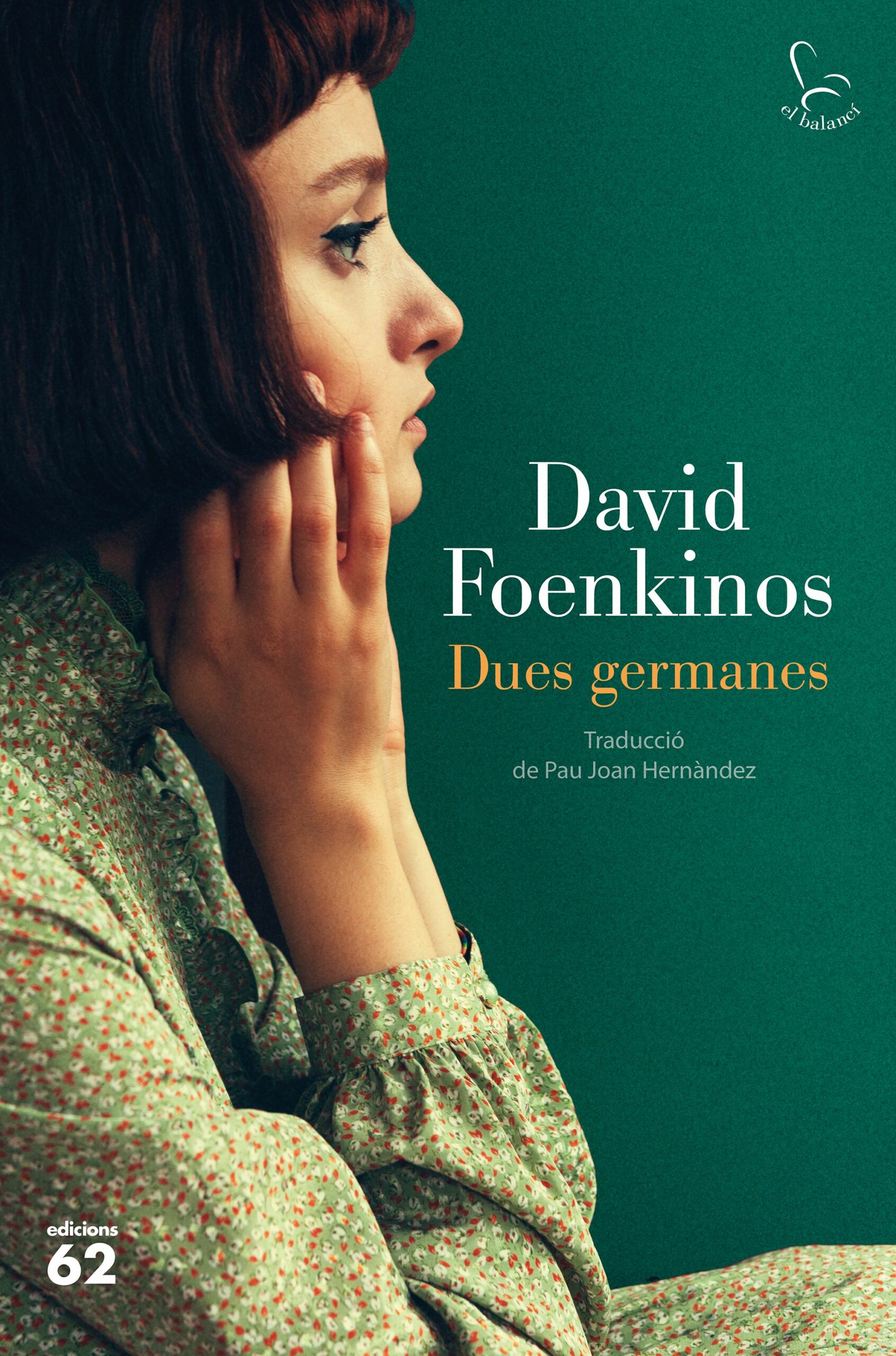 Portada del Libro Dues Germanes de David Foenkinos - 9788429778397